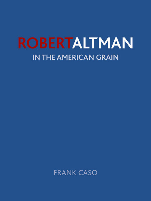 Title details for Robert Altman by Frank Caso - Available